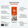 Infografik CEREMONY Bio Matcha 30 g im Nachfüllpack mit EU- und JAS-Bio-Zertifikaten.